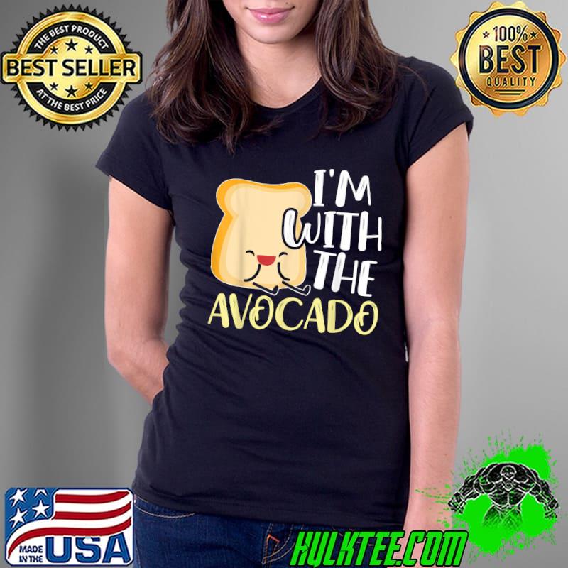 Im With The Avocado Toast Halloween Costume Holy Guacamole T-Shirt Ladies Tee Im With The Avocado Toast Halloween Costume Holy Guacamole T-Shirt Ladies Tee