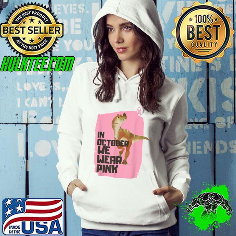 In October We Wear Pink For Awareness Toddler Breast Cancer T-Shirt
