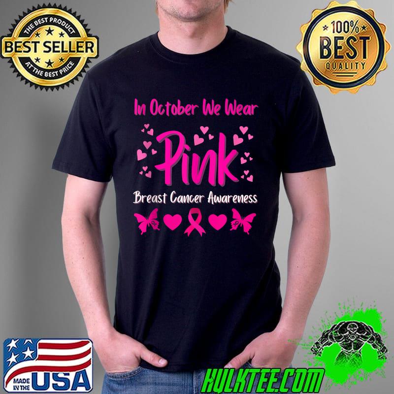 In October We Wear Pink Ribbon Breast Cancer Awareness Month Tank Top Unisex In October We Wear Pink Ribbon Breast Cancer Awareness Month Tank Top Unisex