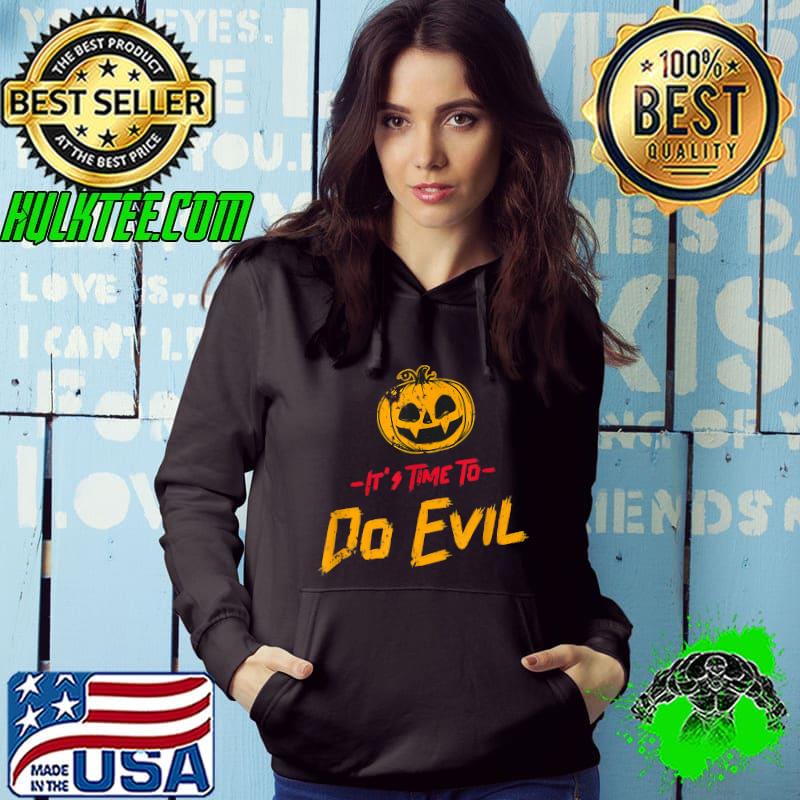 It's time to do evil. Used look pumpkin Halloween design T-Shirt