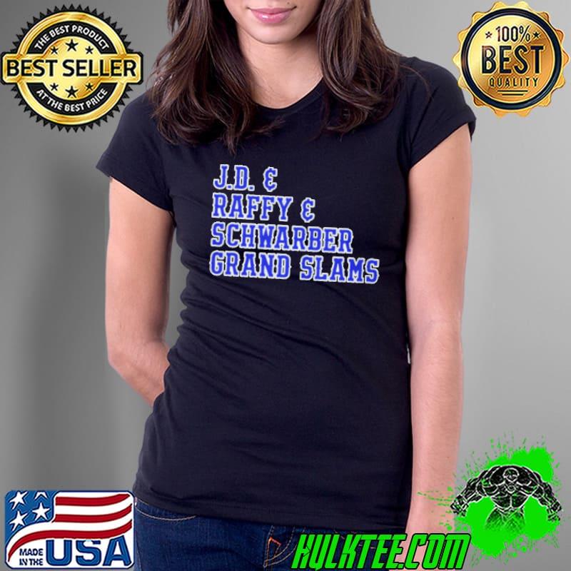 J.D. Raffy Schwarber Grand Slams Boston Red Sox s Ladies Tee J.D. Raffy Schwarber Grand Slams Boston Red Sox s Ladies Tee