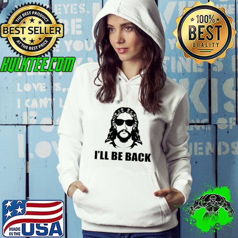 Jesus Christ Design - I´ll Be Back - Jesus T-Shirt