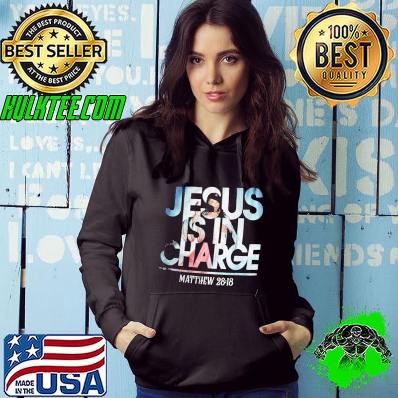 Jesus Is In Charge Matthew Shirt