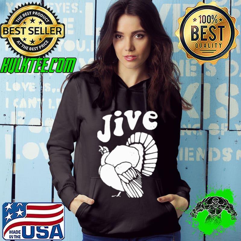 Jive turkey thanksgiving shirt