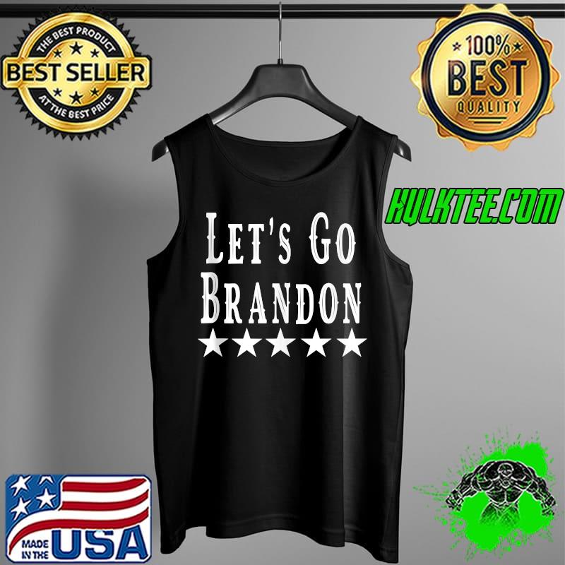 Joe Biden - Chant For Let's Go Brandon T-s Tank Top Joe Biden - Chant For Let's Go Brandon T-s Tank Top