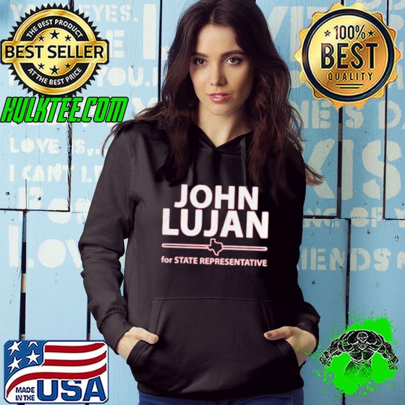 John Lujan for state representative shirt