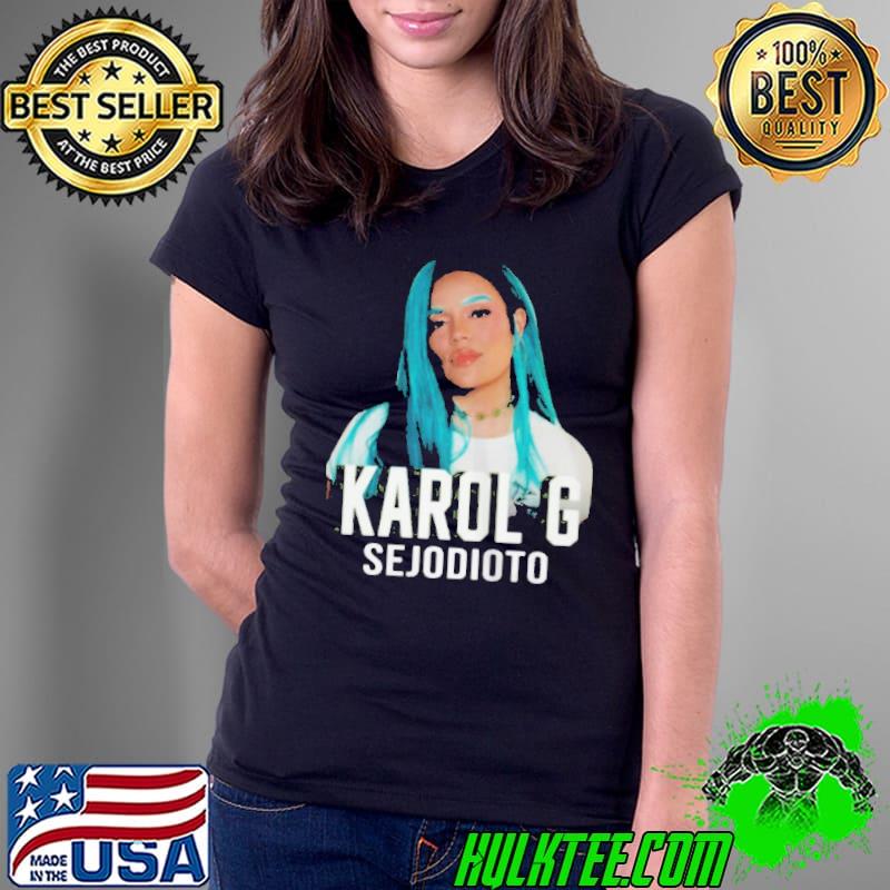 KAROL G SEJODIOTO SHIRT Ladies Tee KAROL G SEJODIOTO SHIRT Ladies Tee