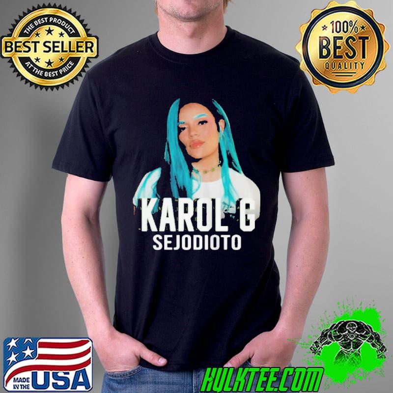 KAROL G SEJODIOTO SHIRT Unisex KAROL G SEJODIOTO SHIRT Unisex