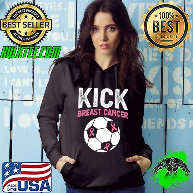 Kick Breast Cancer Awareness Soccer Pink Ribbon Supporters Premium T-Shirt Hoodie Kick Breast Cancer Awareness Soccer Pink Ribbon Supporters Premium T-Shirt Hoodie