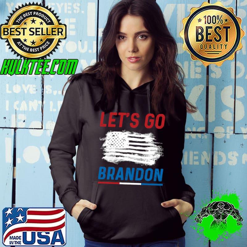 Let's Go Brandon American Flag Retro Vintage T-s Hoodie Let's Go Brandon American Flag Retro Vintage T-s Hoodie