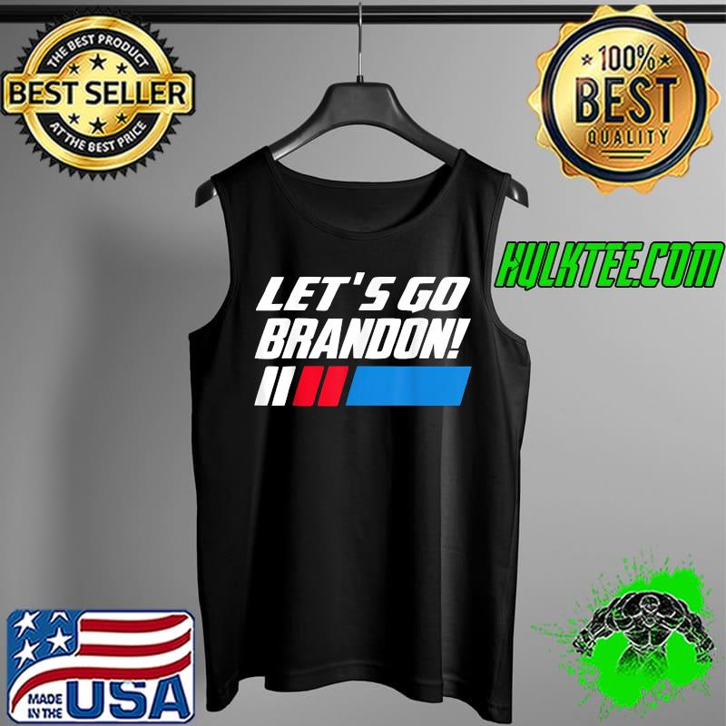 Let's go brandon Biden T-Shirt Tank Top Let's go brandon Biden T-Shirt Tank Top
