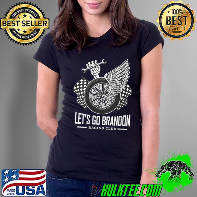 Let's Go Brandon Cool Racing Motor Funny Conservative T-Shirt Ladies Tee Let's Go Brandon Cool Racing Motor Funny Conservative T-Shirt Ladies Tee
