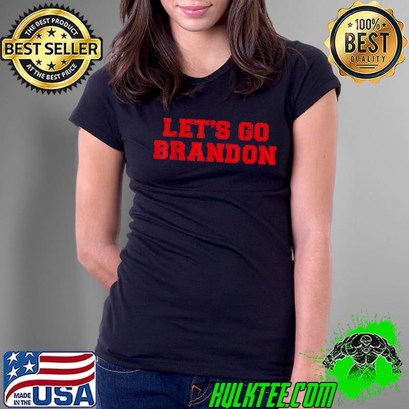 Let's Go Brandon, Impeach Biden, Joe Biden Chant T-Shirt Ladies Tee Let's Go Brandon, Impeach Biden, Joe Biden Chant T-Shirt Ladies Tee