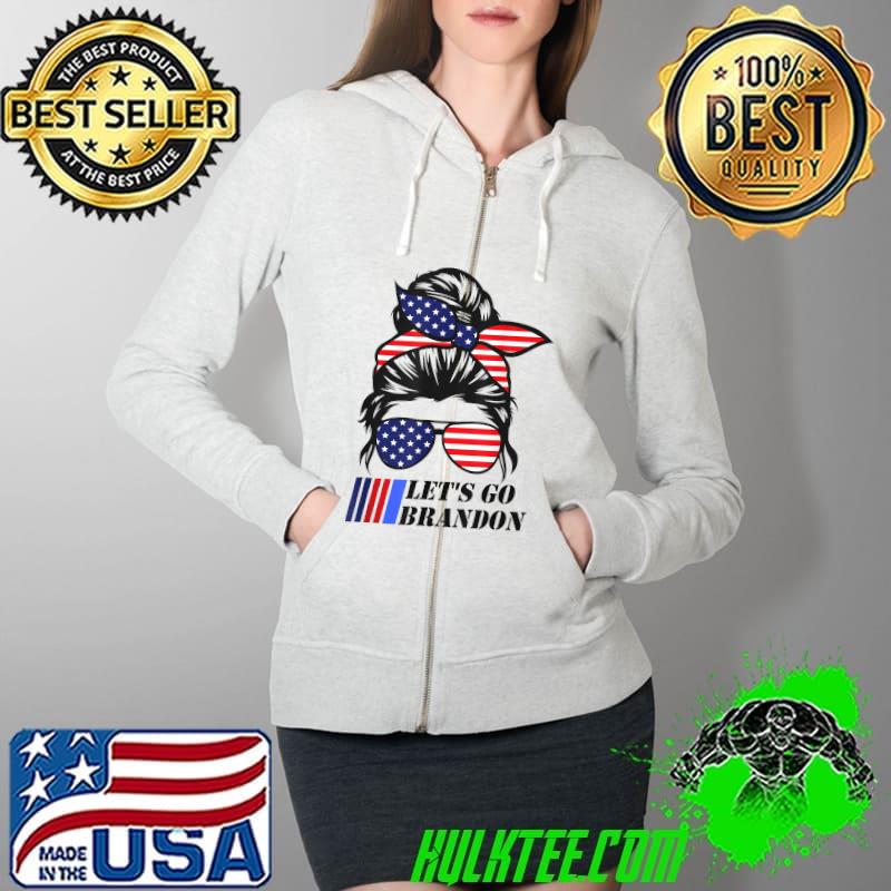 Let's Go Brandon Sunglasses Messy Hair Anti Liberal US Flag T-Shirt Full Zip Hooded Let's Go Brandon Sunglasses Messy Hair Anti Liberal US Flag T-Shirt Full Zip Hooded
