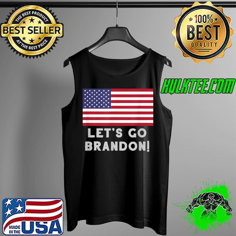 Lets Go Brandon Funny US Conservatism Politics T-Shirt Tank Top Lets Go Brandon Funny US Conservatism Politics T-Shirt Tank Top