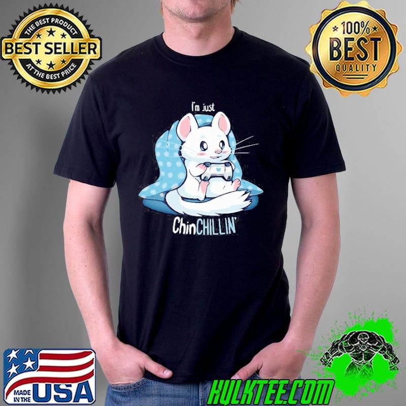 LOVELY CHINCHILLIN AND GAMING SHIRT Unisex LOVELY CHINCHILLIN AND GAMING SHIRT Unisex
