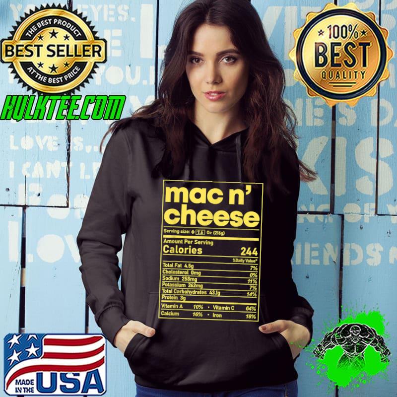 Mac and Cheese Nutrition Funny Thanksgiving Mac N' Cheese T-Shirt