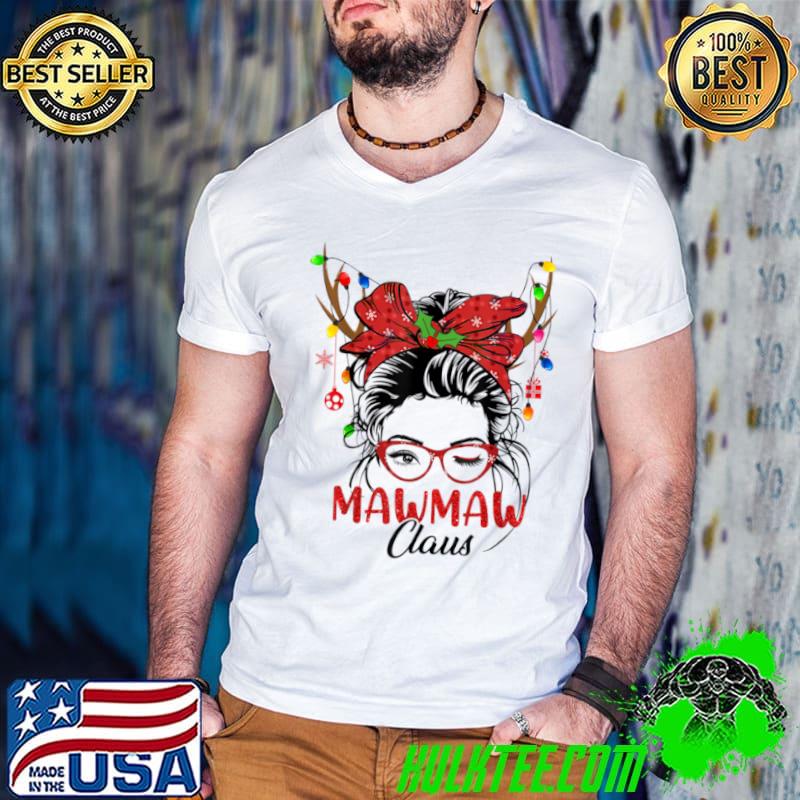 Mawmaw Claus Messy Bun Wink Eye Christmas Family Matching Shirt
