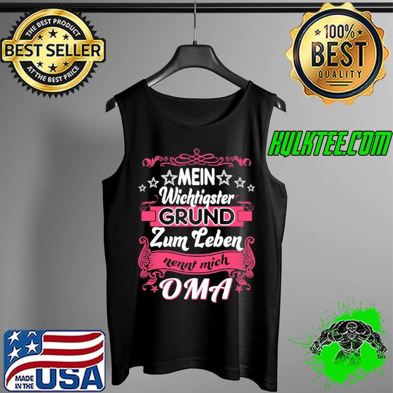Mein Wichtigster Grund Zum Leben nennt Mich OMA Shirt Tank Top Mein Wichtigster Grund Zum Leben nennt Mich OMA Shirt Tank Top