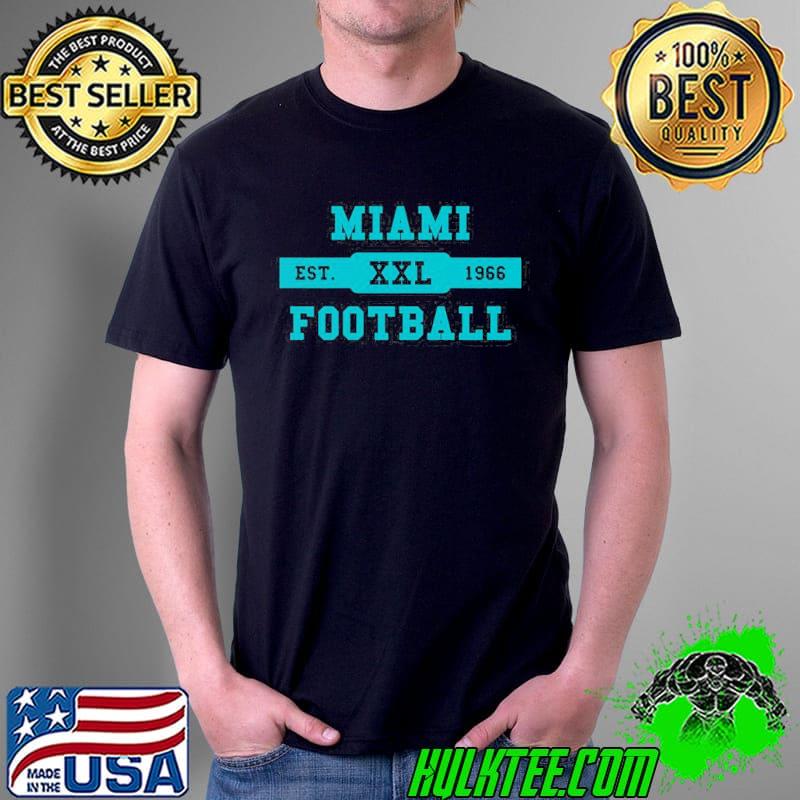 Miami dolphins football est 1966 s Unisex Miami dolphins football est 1966 s Unisex