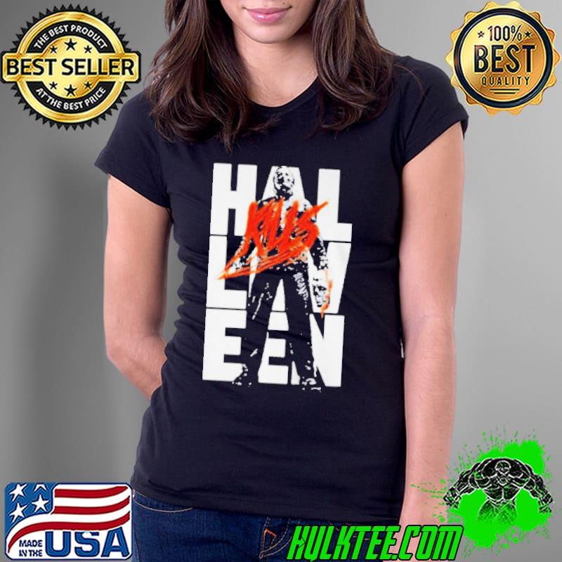 Michael Myers Halloween Kills 2021 s Ladies Tee Michael Myers Halloween Kills 2021 s Ladies Tee