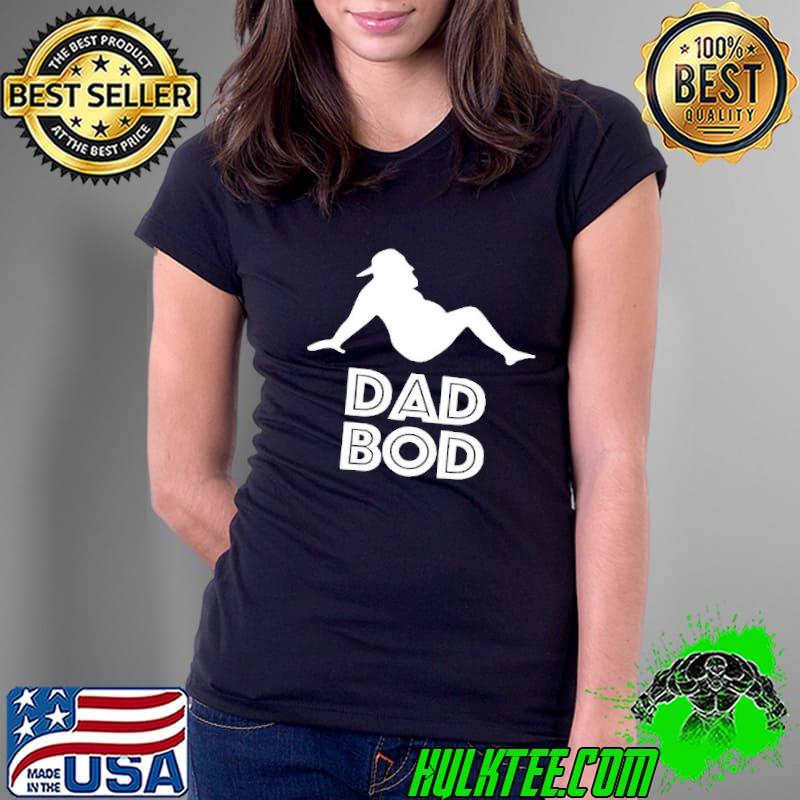 Model Dad Bod s Ladies Tee Model Dad Bod s Ladies Tee