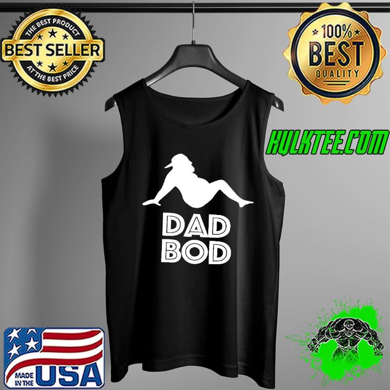 Model Dad Bod s Tank Top Model Dad Bod s Tank Top