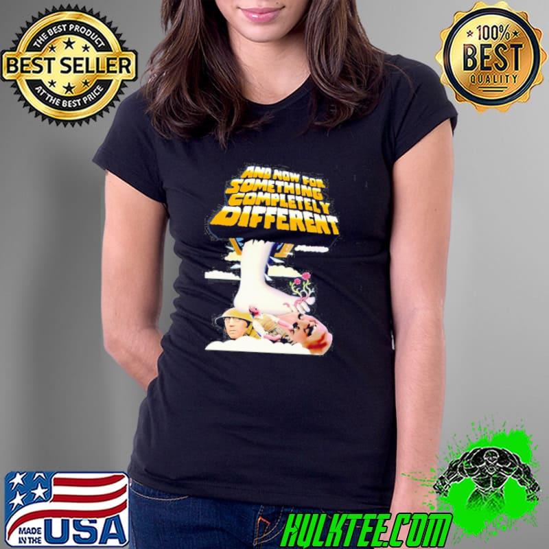 Monty Python And Now For Something Completely Diferent Shirt Ladies Tee Monty Python And Now For Something Completely Diferent Shirt Ladies Tee