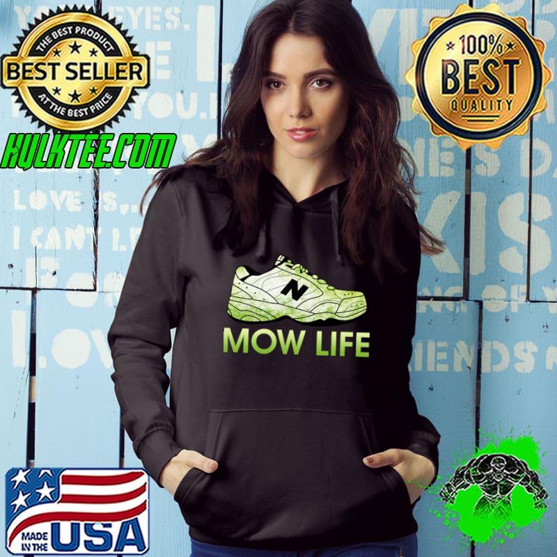 Mow Life Grass Cutting Lawn Mowing Dad Life T-s Hoodie Mow Life Grass Cutting Lawn Mowing Dad Life T-s Hoodie