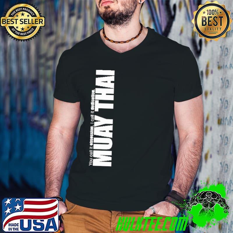 Muay Thai DEDICATION Muay Thai Shirt