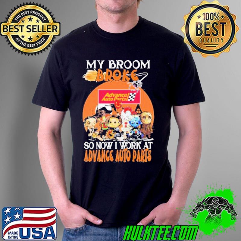 My Broom Broke So Now I Work At Advance Auto Parts Halloween Horror Movie Characters Chibi Shirt Unisex My Broom Broke So Now I Work At Advance Auto Parts Halloween Horror Movie Characters Chibi Shirt Unisex