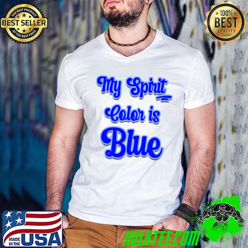 My Spirit Color is Blue T-Shirt Guys V Neck My Spirit Color is Blue T-Shirt Guys V Neck