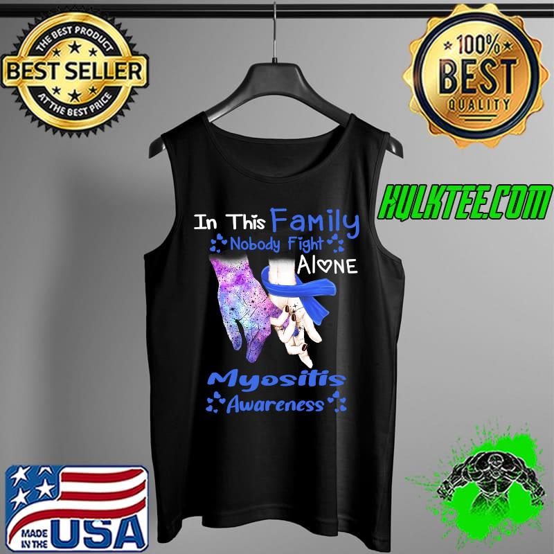 Myositis Awareness Nobody Fight Alone Classic T-Shirt Tank Top Myositis Awareness Nobody Fight Alone Classic T-Shirt Tank Top