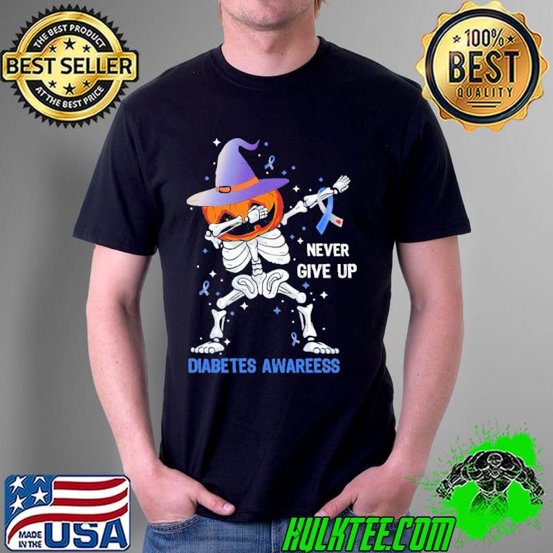 Never Give Up Diabetes Awareess Skull Pumpkin Shirt