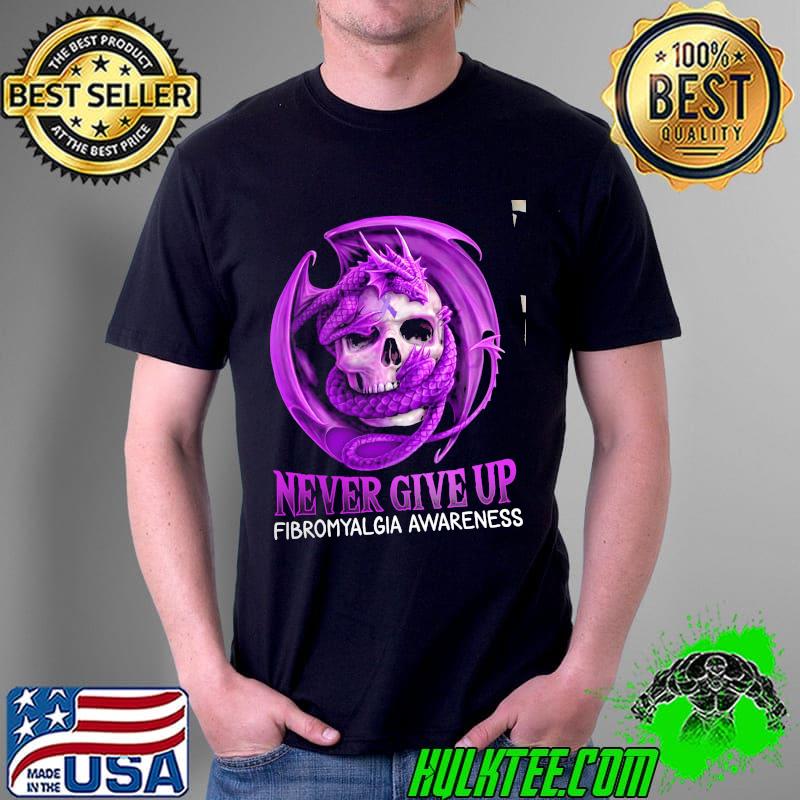 Never give up fibromyalgia awareness skull dragon s Unisex Never give up fibromyalgia awareness skull dragon s Unisex