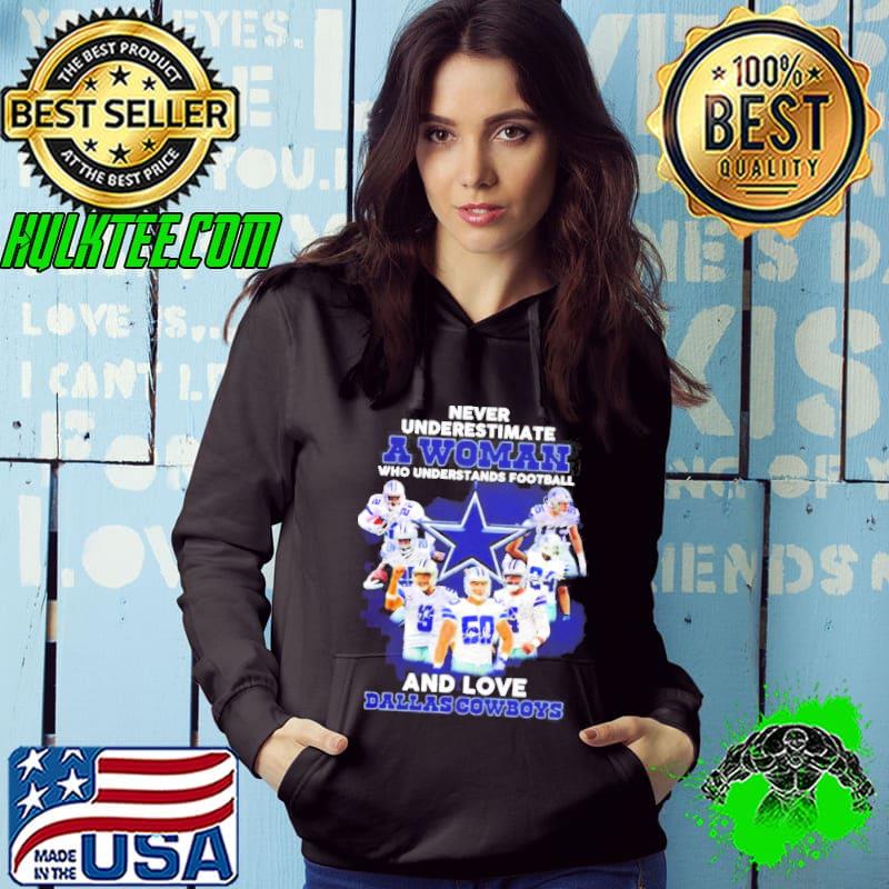 Never underestimate a woman who understands football and love Dallad Cowboys signatures s Hoodie Never underestimate a woman who understands football and love Dallad Cowboys signatures s Hoodie