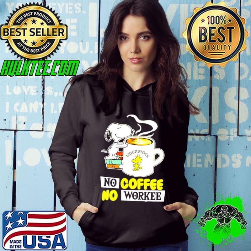 No Coffee No Workee Snoopy Shirt