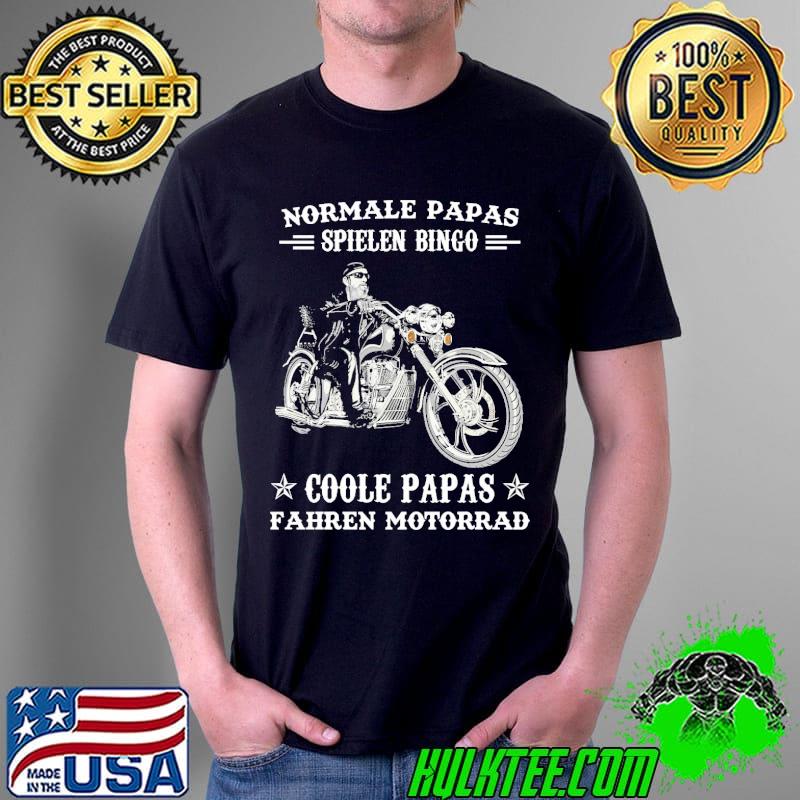 Normale Papas Spielen Bingo Coole Papas Fahren Motorrad Shirt Unisex Normale Papas Spielen Bingo Coole Papas Fahren Motorrad Shirt Unisex