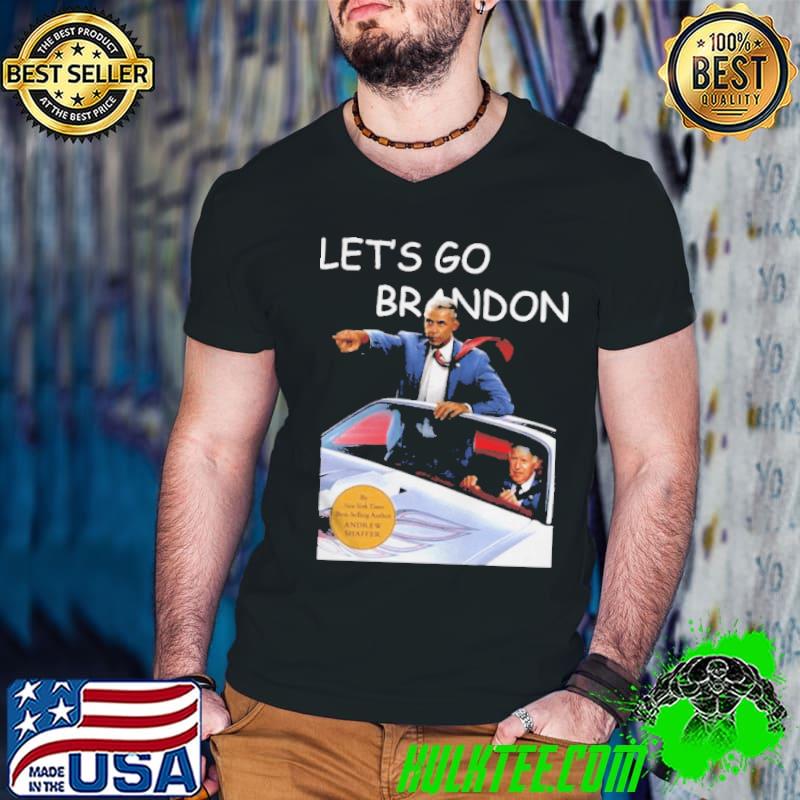 Obama and Joe Biden Let’s go Brandon shirt