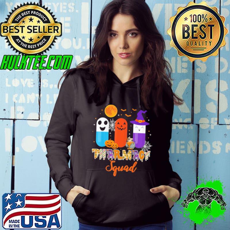 Pills Pharmacy Pharmacist Squad Halloween Shirt Hoodie Pills Pharmacy Pharmacist Squad Halloween Shirt Hoodie