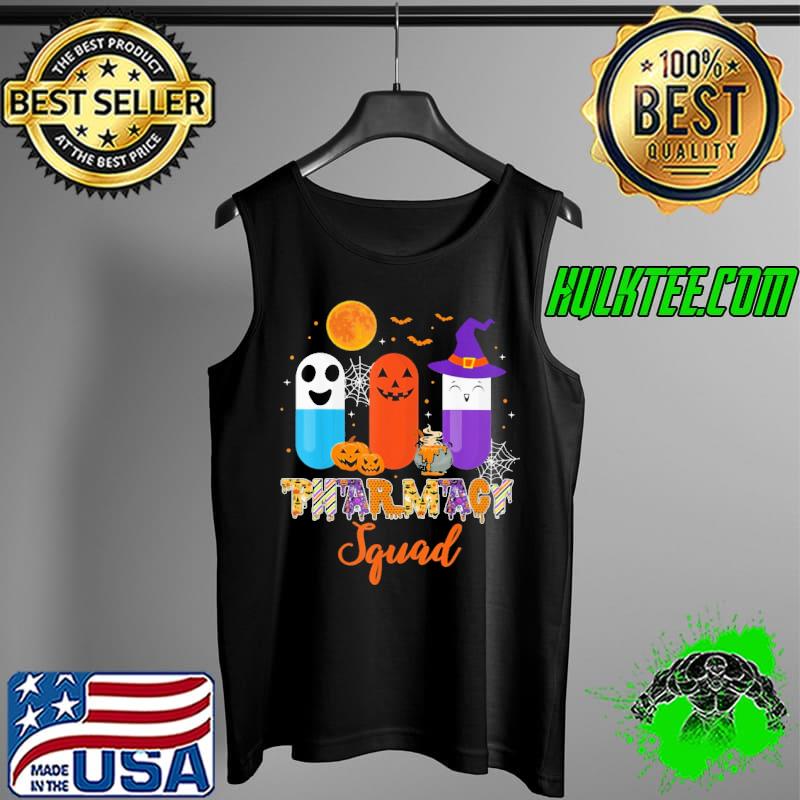 Pills Pharmacy Pharmacist Squad Halloween Shirt Tank Top Pills Pharmacy Pharmacist Squad Halloween Shirt Tank Top