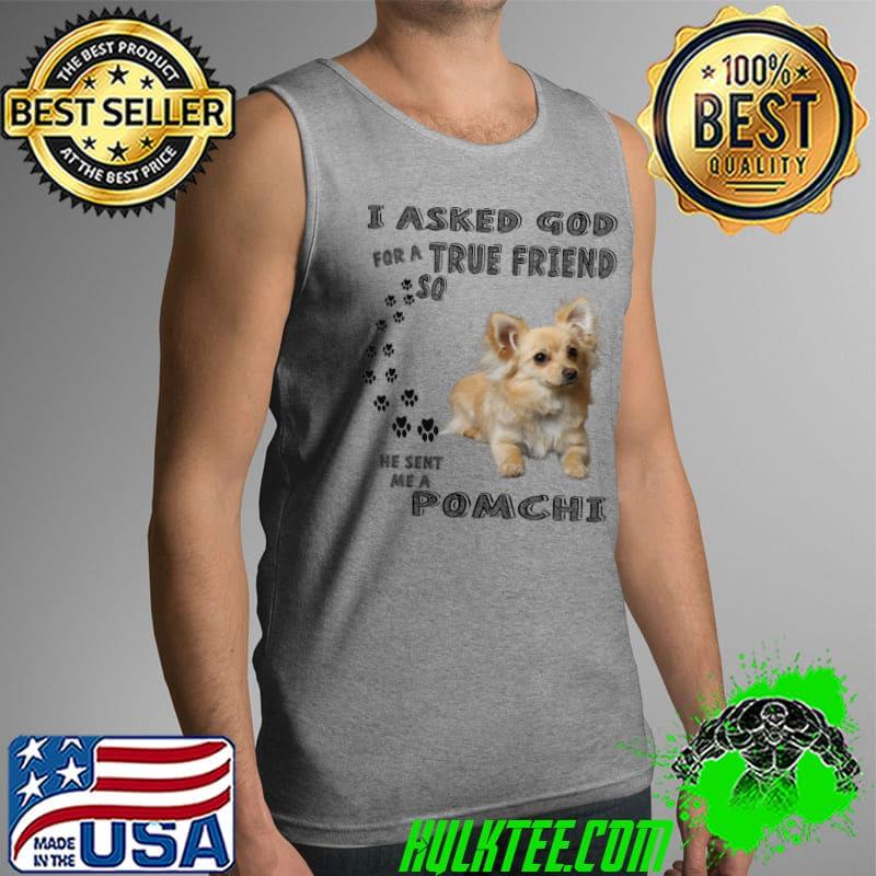 Pomchi Dog Quote Mom, Chimeranian Dad Chi Pom Art Pomahuahua T-s Tank Top Pomchi Dog Quote Mom, Chimeranian Dad Chi Pom Art Pomahuahua T-s Tank Top