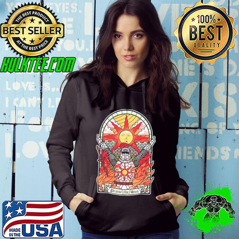 Praise The Sun Shirt Hoodie Praise The Sun Shirt Hoodie