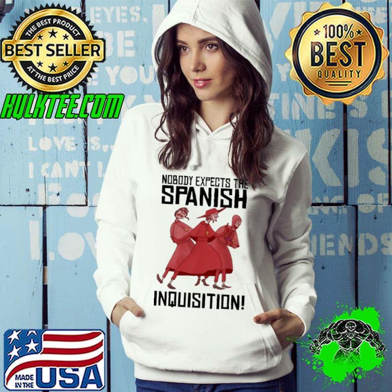 Premium nobody Expects The Spanish Inquisition Shirt Premium nobody Expects The Spanish Inquisition Shirt