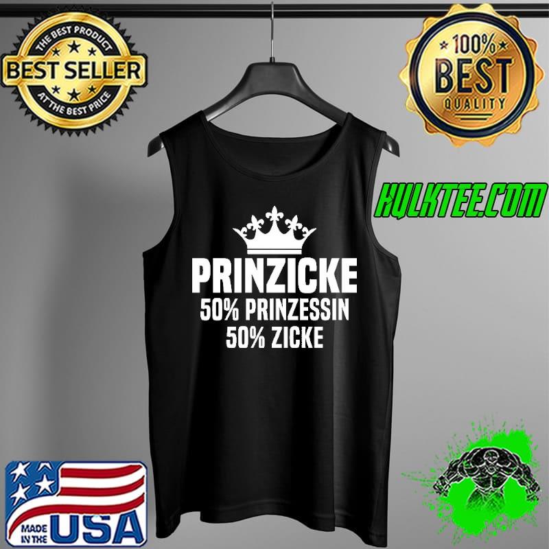 Prinzicke 50 percent prinzessin 50 percent zicke s Tank Top Prinzicke 50 percent prinzessin 50 percent zicke s Tank Top