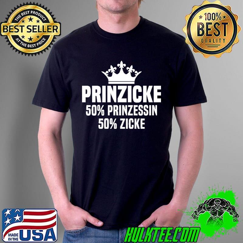 Prinzicke 50 percent prinzessin 50 percent zicke s Unisex Prinzicke 50 percent prinzessin 50 percent zicke s Unisex