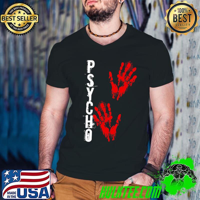 Psycho Blood handprints - Halloween Funny Essential T-Shirt Psycho Blood handprints - Halloween Funny Essential T-Shirt