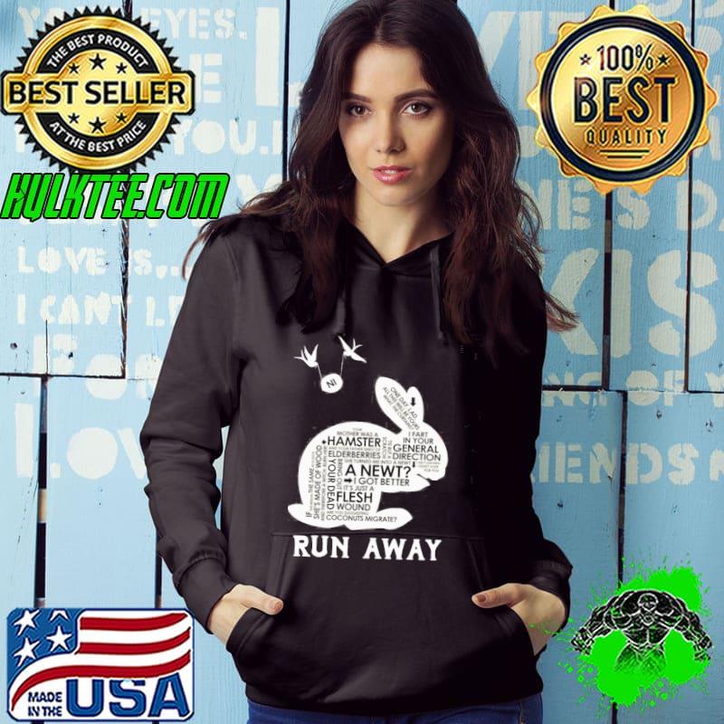 Rabbit Ni A Newt I Got Better Flesh Wound Hamster Shirt Hoodie Rabbit Ni A Newt I Got Better Flesh Wound Hamster Shirt Hoodie