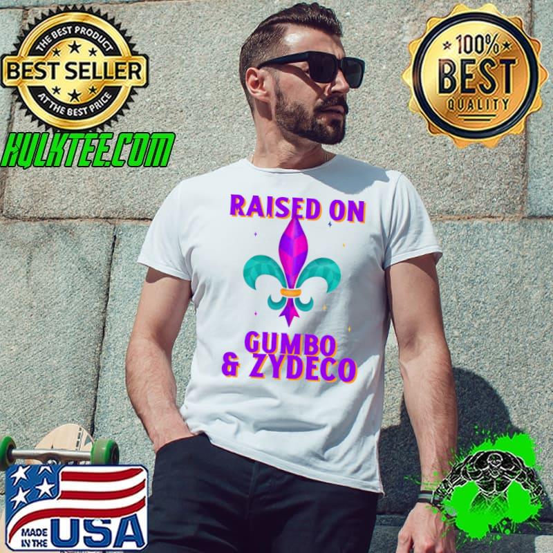 Raised on Gumbo & Zydeco Essential T-Shirt