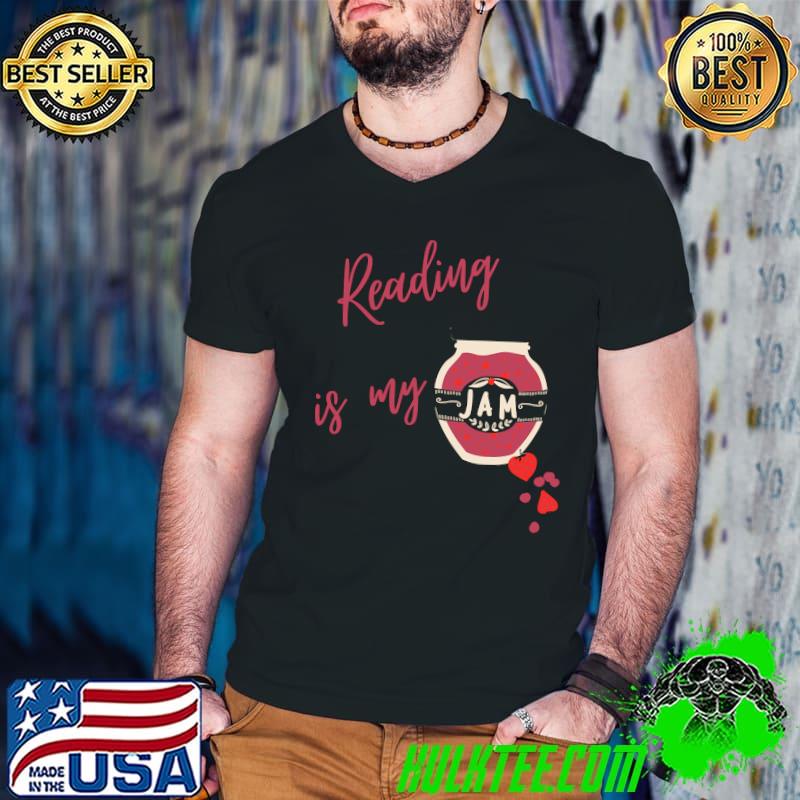 Reading is my jam lovely cool T-Shirt